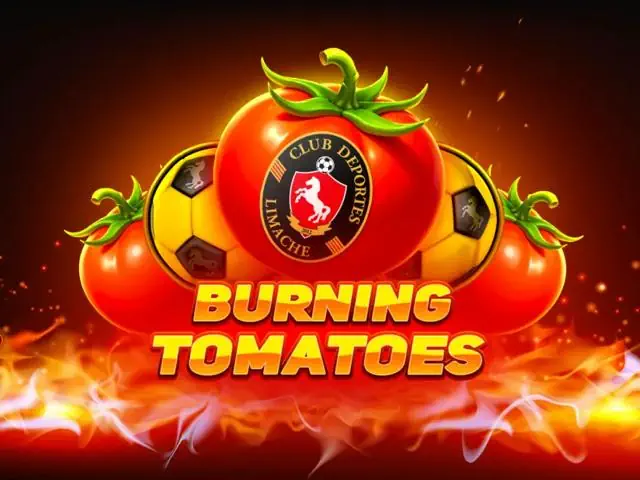 Burning Tomatoes